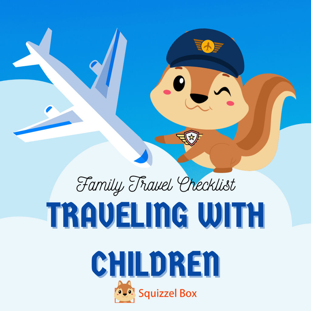 Family Travel Checklist: When You Are Traveling With Children